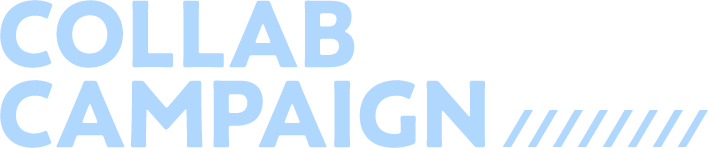 Collab Campaign